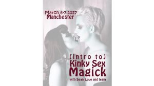 (intro to) Kinky Sex Magick with Seani Love @ The Pathways Studio near MediaCityUK